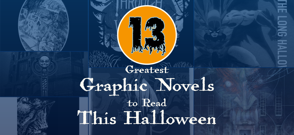 13 of the Greatest Graphic Novels to Read This Halloween