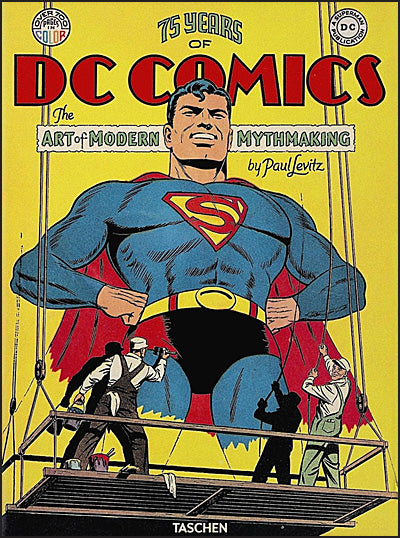 75 YEARS OF DC COMICS The Art of Modern Mythmaking Poster