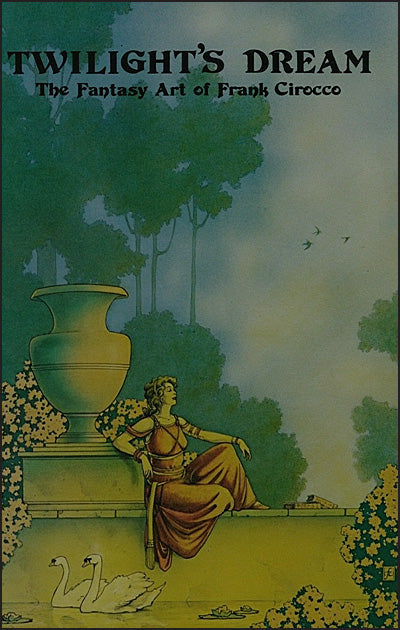 TWILIGHT'S DREAM: The Fantasy Art of Frank Cirocco (signed)