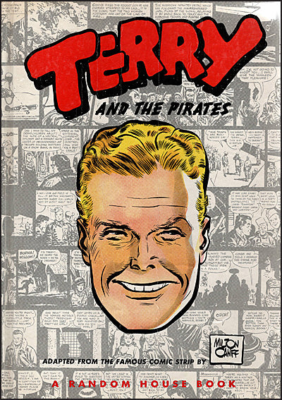 TERRY AND THE PIRATES Adapted From the Famous Comic Strip