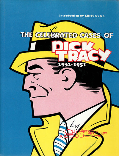 THE CELEBRATED CASES OF DICK TRACY 1931-1951