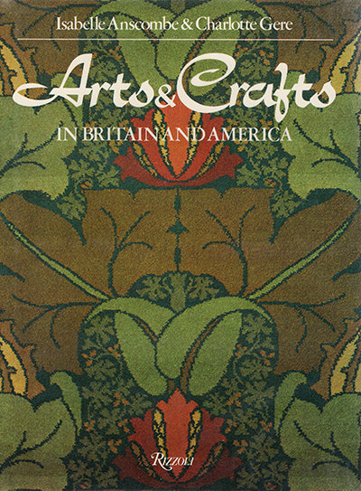 ARTS AND CRAFTS IN BRITAIN AND AMERICA