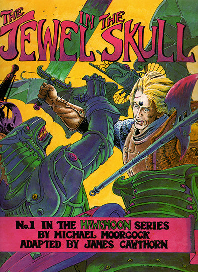THE JEWEL IN THE SKULL NO. 1 In The Hawkmoon Series