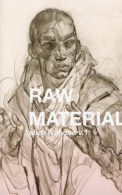 RAW MATERIAL Eliza Ivanova Volume 1 Promotional Booklet Signed