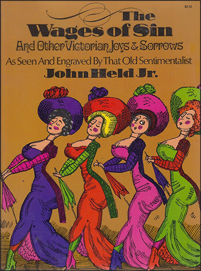 THE WAGES OF SIN And other Victorian Joys & Sorrows