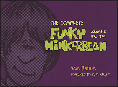 THE COMPLETE FUNKY WINKERBEAN Volume 1 1972-1974