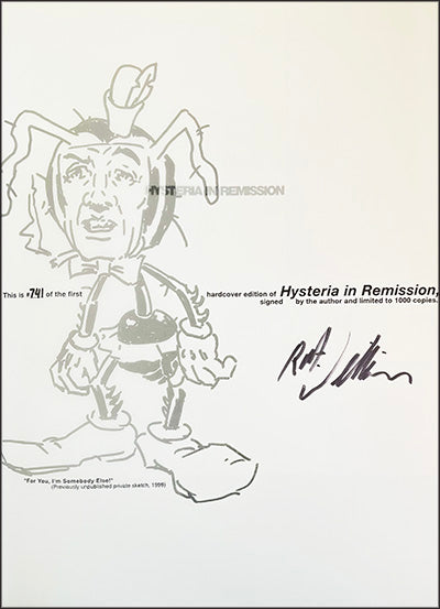 HISTERIA IN REMISSION The Comix and Drawing of Robt. Williams Signed and Limited