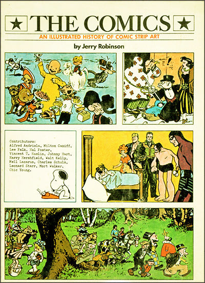 THE COMICS An Illustrated History Of Comic Strip Art