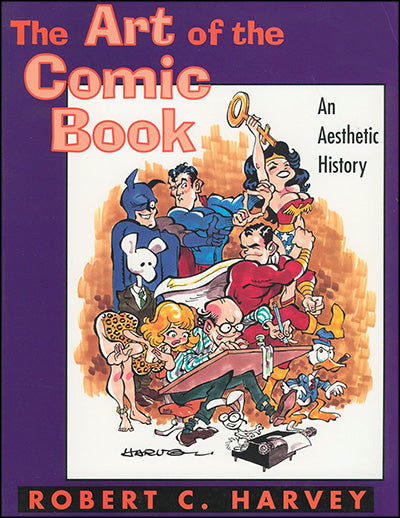 THE ART OF THE COMIC BOOK