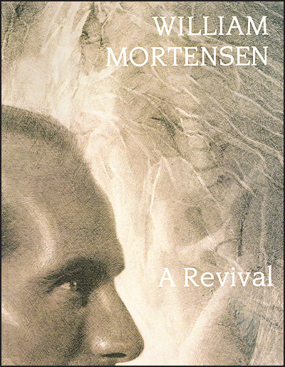 WILLIAM MORTENSEN A Revival The Archive 33