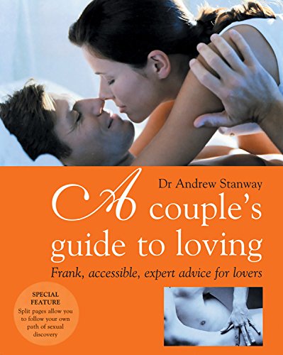 A COUPLE'S GUIDE TO LOVING