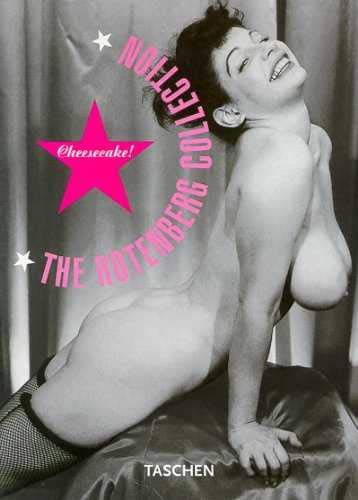 CHEESECAKE! THE ROTTENBERG COLLECTION