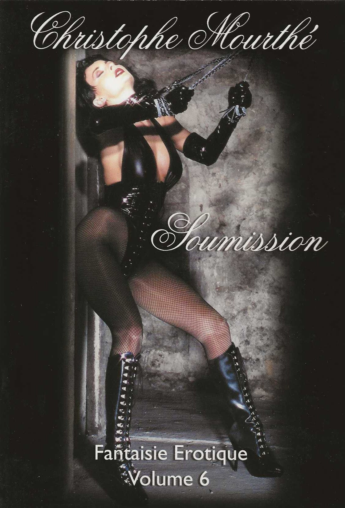 CHRISTOPHE MOURTHE FANTAISIE EROTIQUE Volume 6 Soumission