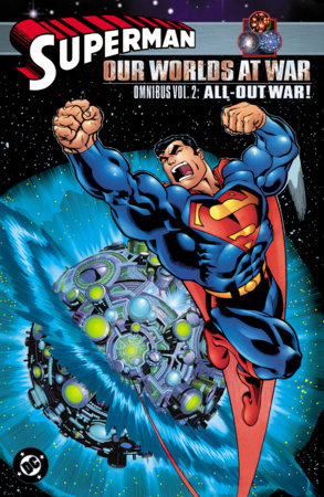 SUPERMAN OUR WORLD AT WAR OMNIBUS 2 ALL OUT WAR!
