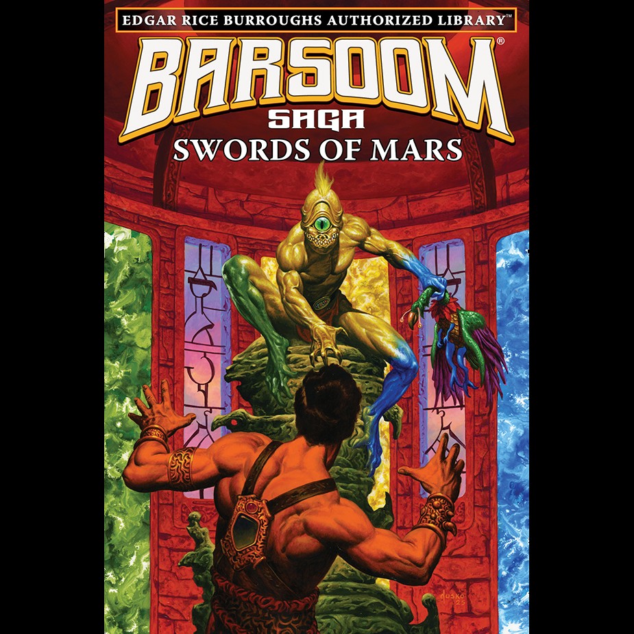 Barsoom Saga 7 Swords of Mars