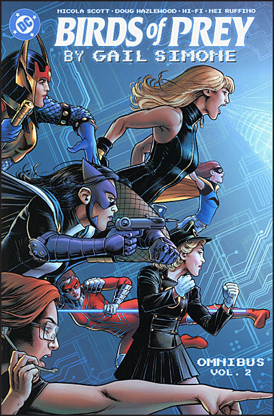 BIRDS OF PREY By Gail Simone Omnibus Volume 2