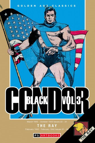 BLACK CONDOR & THE RAY Volume 3