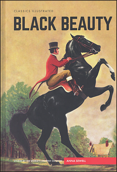 CLASSICS ILLUSTRATED BLACK BEAUTY Hardcover