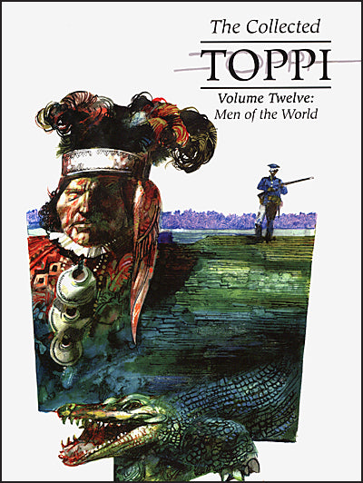 THE COLLECTED TOPPI Volume 12 Men of the World