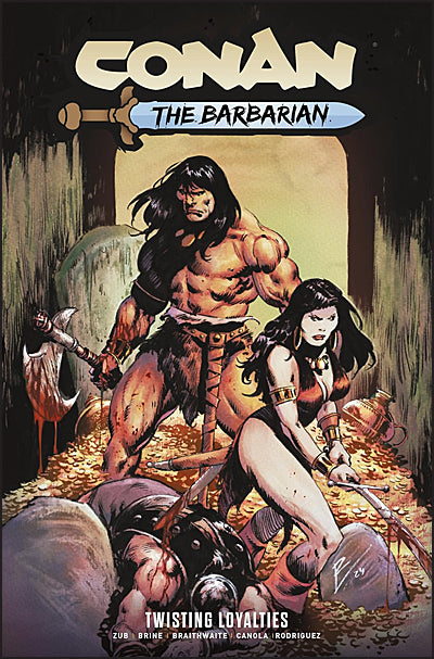 CONAN THE BARBARIAN Volume 5 Twisting Loyalties