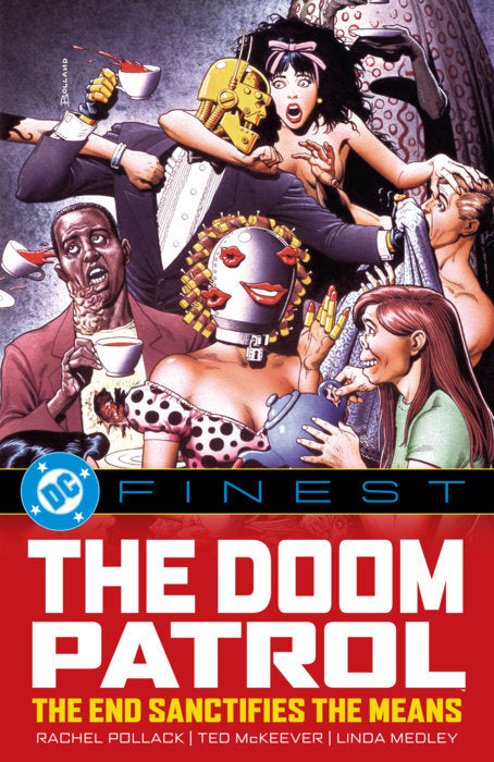 DC Finest Doom Patrol the End Sanctifies the Means