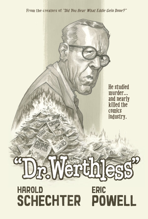 DR. WERTHLESS THE MAN WHO STUDIED MURDER