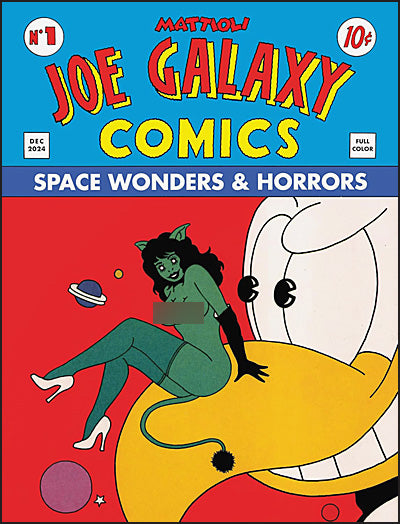 JOE GALAXY COMICS Space Wonders & Horrors