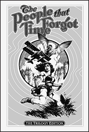 THE LAND THAT TIME FORGOT The Trilogy Edition