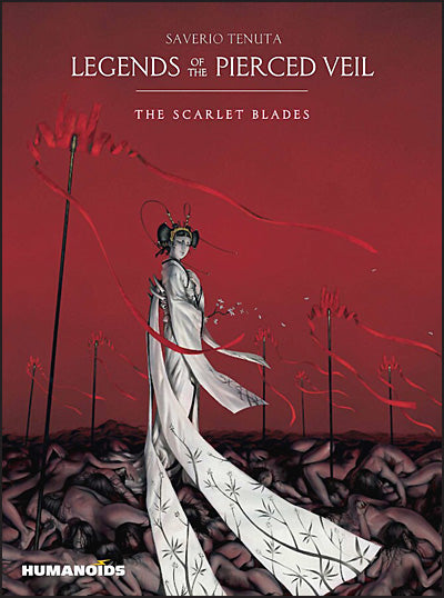 LEGENDS OF THE PIERCED VEIL The Scarlet Blades