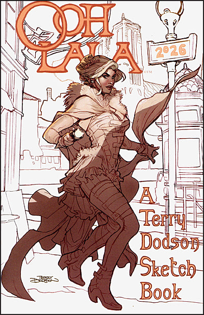 OOH LALA A Terry Dodson Sketchbook 2026 Signed