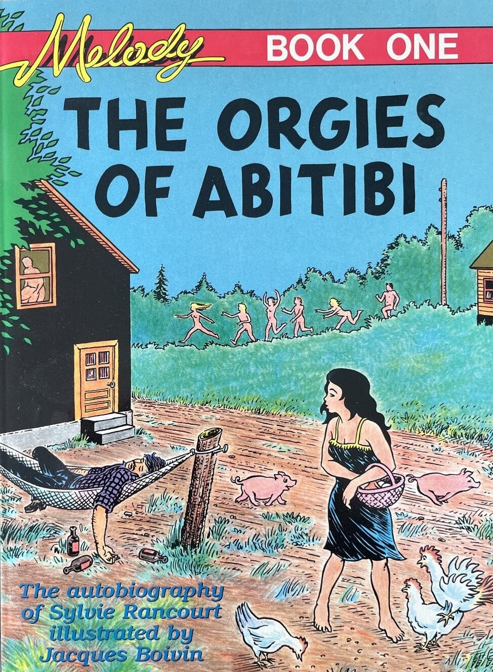 THE ORGIES OF ABITIBI Signed & Numbered