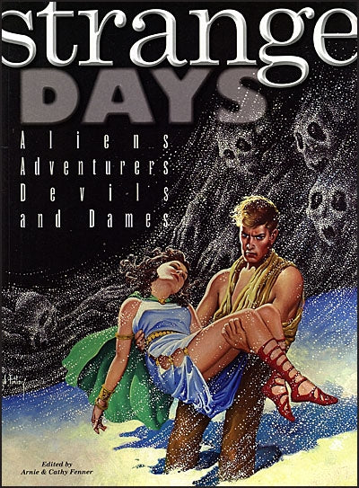STRANGE DAYS Aliens, Adventurers, Devils, and Dames
