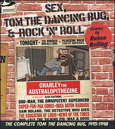 Sex, Tom the Dancing Bug, and Rock 'n' Roll: The Complete Tom the Dancing Bug, Vol. 2 1995-1999