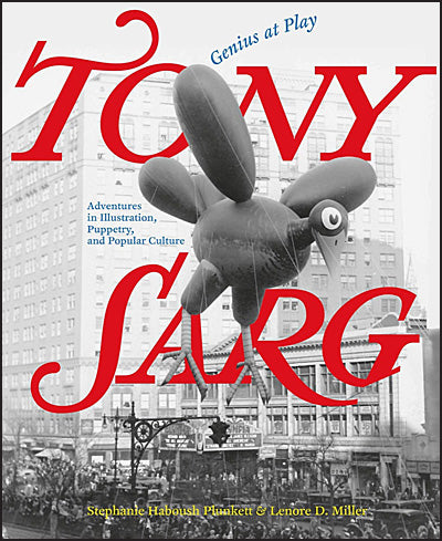 TONY SARG Genius at Play