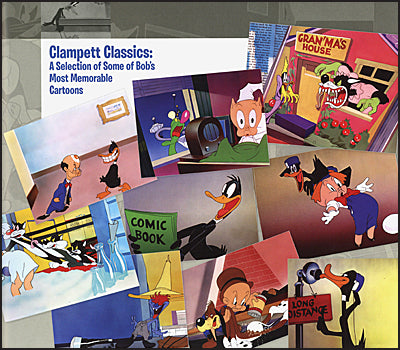 Welcome to Wackyland: The Wonderful World of Bob Clampett Signed