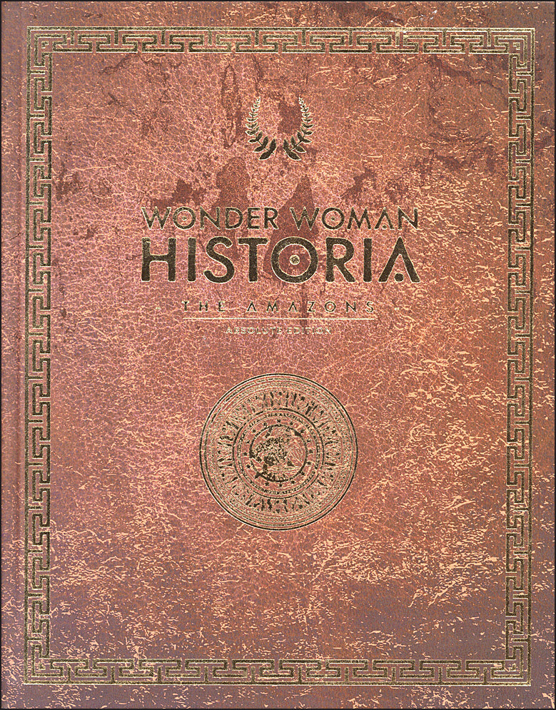 Wonder Woman Historia: The Amazons Absolute Edition