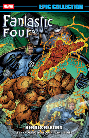 FANTASTIC FOUR Epic Collection Volume 26 Heroes Reborn