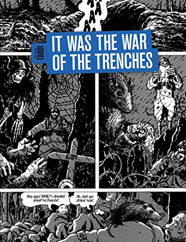IT WAS THE WAR OF THE TRENCHES