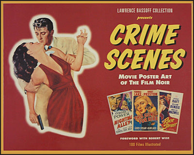 LAWRENCE BASSOFF COLLECTION PRESENTS CRIME SCENES The Classic Period, 1941-1959