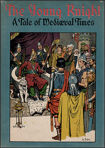 THE YOUNG KNIGHT A Tale of Medieval Times