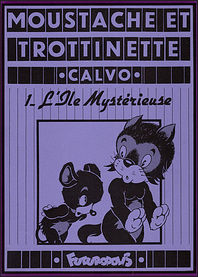 CALVO: MOUSTACHE ET TROTTINETTE Ile Mysterieuse &  Barbe Bleu