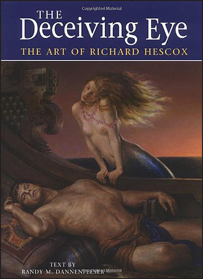 THE DECEIVING EYE The Art Of Richard Hescox