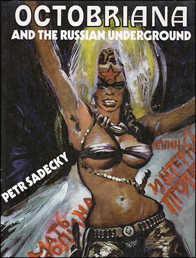 OCTOBRIANA and the Russian Underground