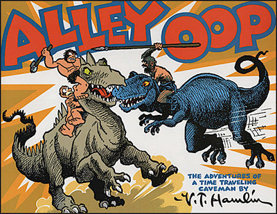 ALLEY OOP The Adventures of a Time Traveling Caveman