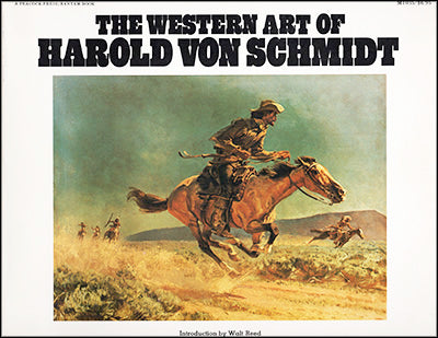 THE WESTERN ART OF HAROLD VON SCHMIDT