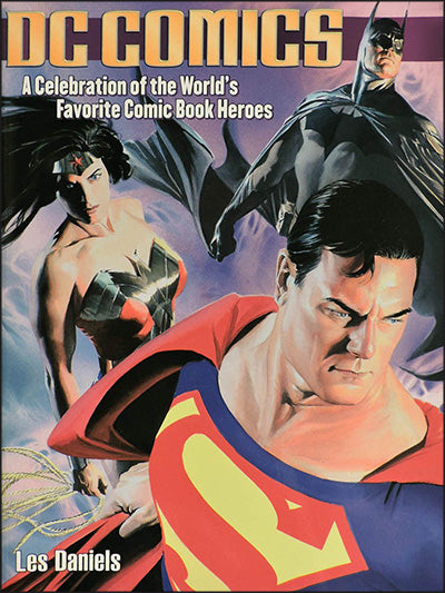 DC COMICS A Celebration of the World's Favorite Comic Book Heroes