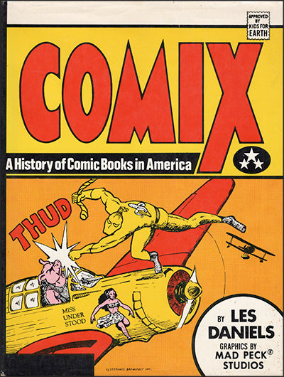 COMIX A History Of Comic Books In America