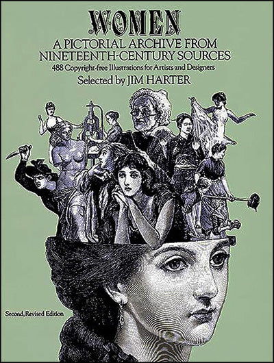 WOMEN: A Pictorial Archive from Nineteenth-Century Sources