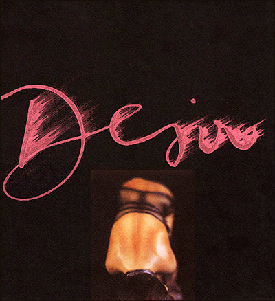 DESIRE: Paintings, Photographs and Drawings