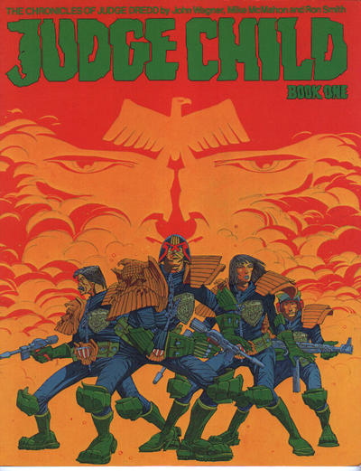 THE CHRONICLES OF JUDGE DREDD JUDGE CALIGULA ONE & TWO JUDGE CHILD ONE- THREE JUDGE DEATH